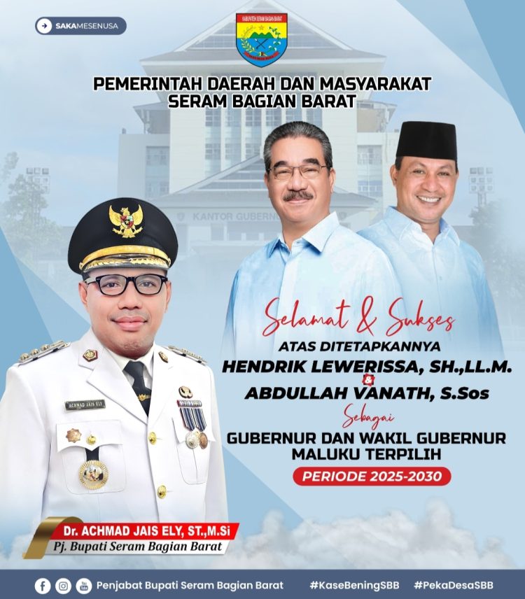 Ditetapkan Serentak KPU, Selamat kepada Gubernur dan Wagub Maluku Serta Bupati Wabup SBB Terpilih