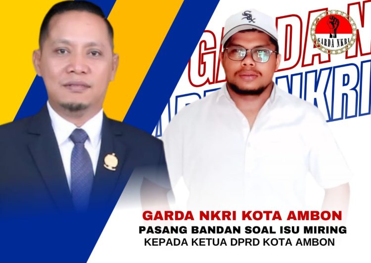 Garda NKRI Tegaskan Ketua DPRD Ambon Berintegritas, Bantah Tudingan Miring