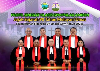 Klasis Pulau Ambon, Pilar Sejarah GPM yang Telah 90 Tahun Melayani Umat