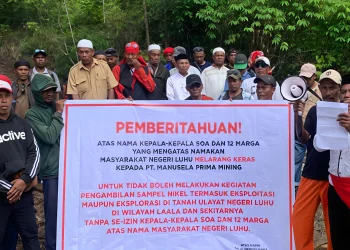 PT MPM Perusahaan Nikel SBB Dikecam, Kepala Soa dan 12 Marga Nyatakan Penolakan Mutlak