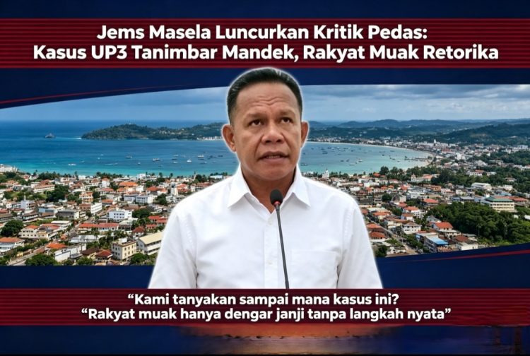 Jems Masela Luncurkan Kritik Pedas: Presiden RI CQ, Kajagung, Kasus UP3 Tanimbar Mandek, Rakyat Muak Retorika